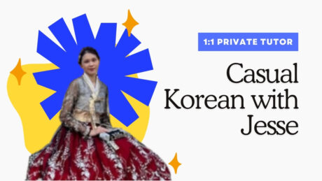 Casual Korean with Jess!